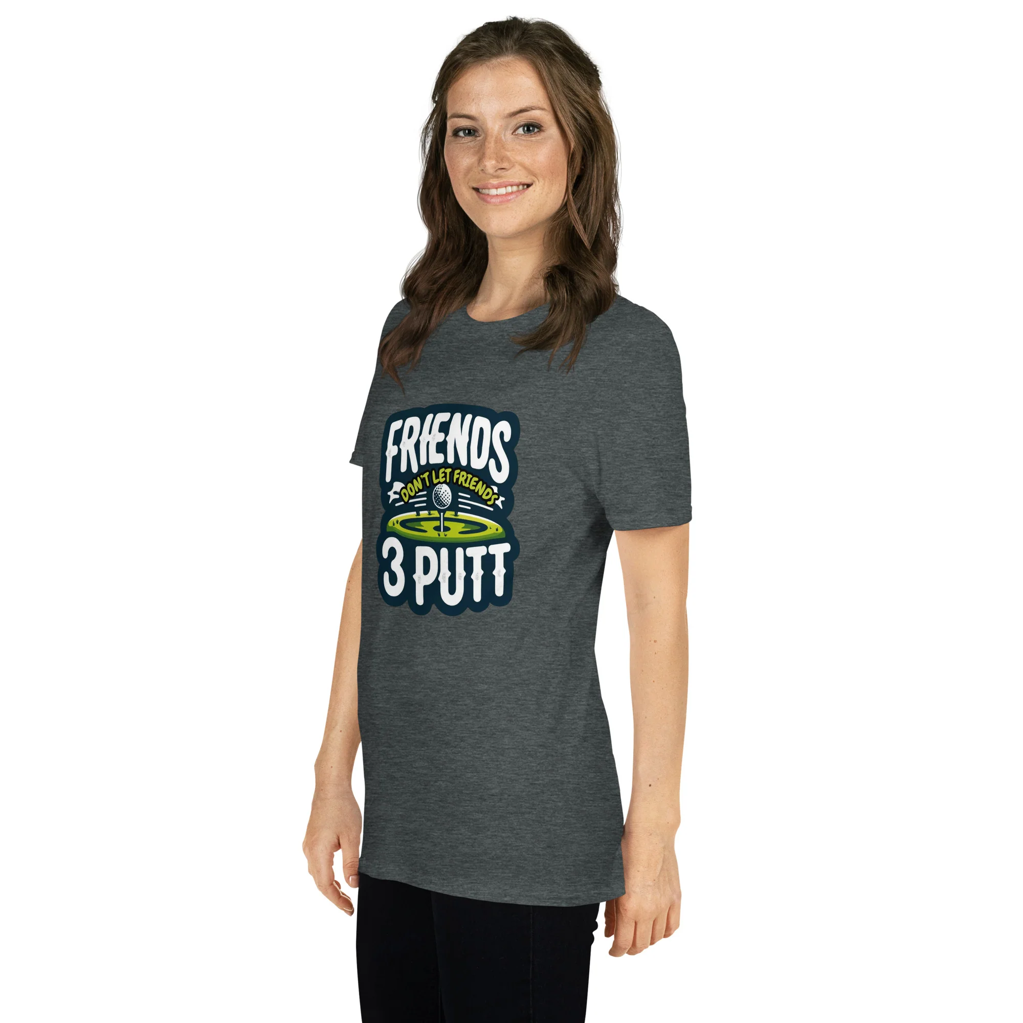 Friends Don't Let Friends 3 Putt Funny Golf Graphic Short-Sleeve Unisex T-Shirt - Image 18
