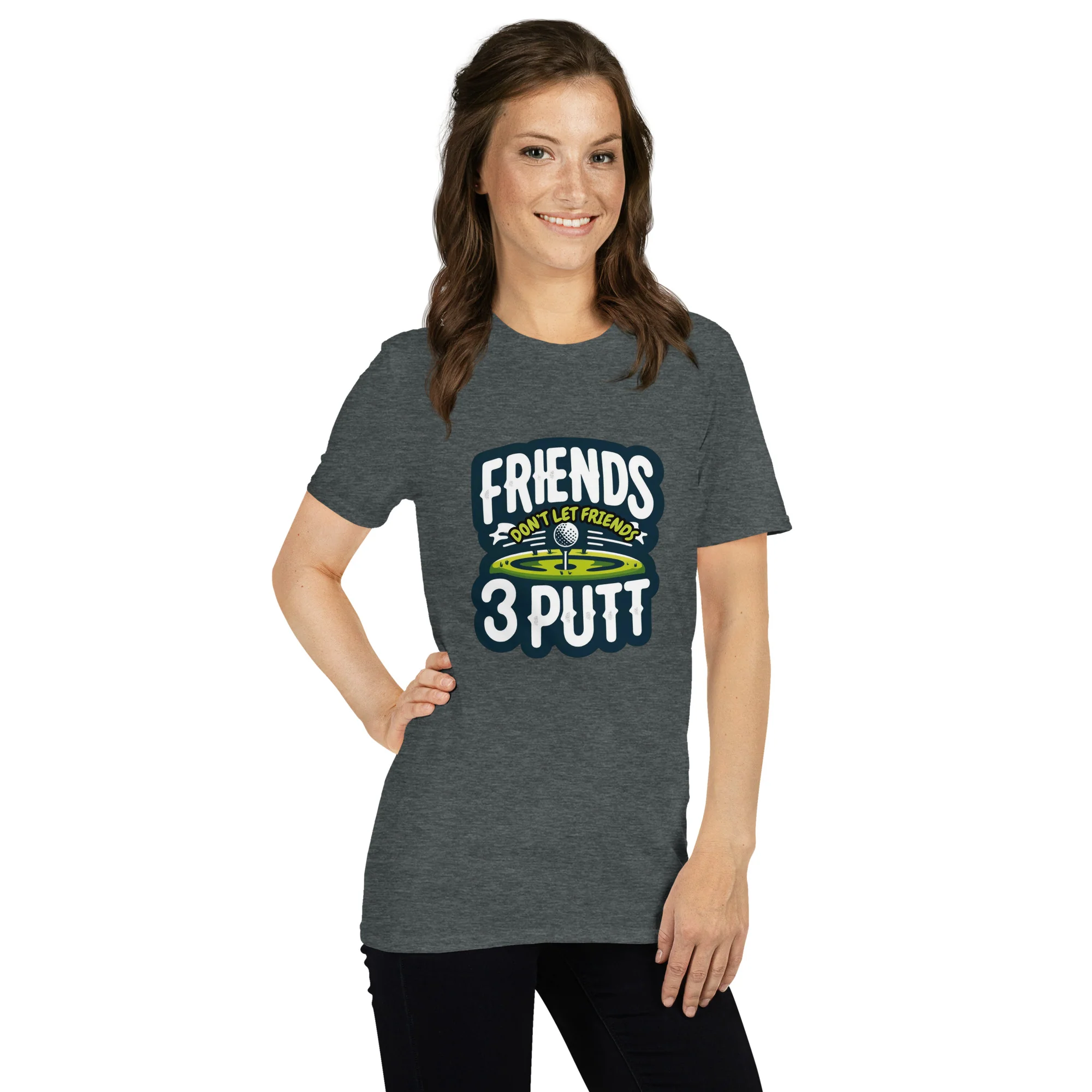 Friends Don't Let Friends 3 Putt Funny Golf Graphic Short-Sleeve Unisex T-Shirt - Image 20