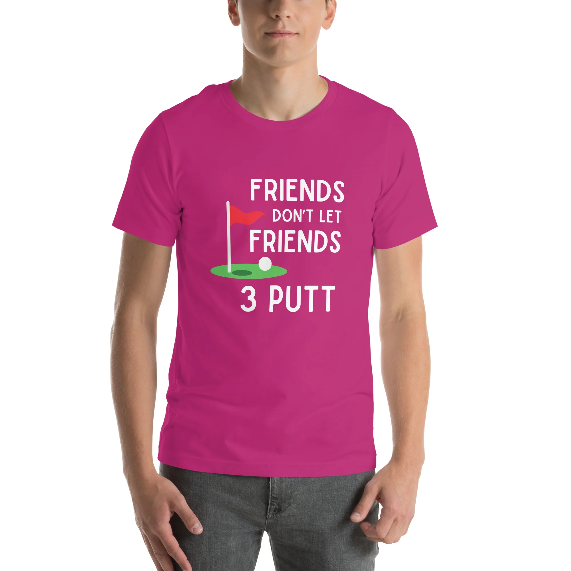 Funny Golf Shirt: Friends Don't Let Friends 3 Putt Unisex Short Sleeve Tee - Image 8